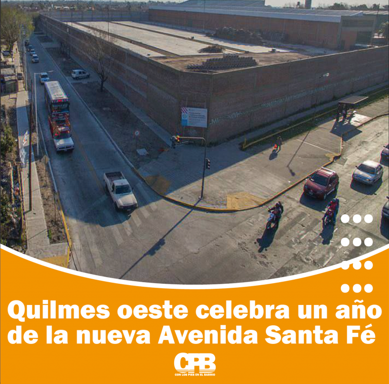Quilmes oeste celebra un año de la nueva Avenida Santa Fé